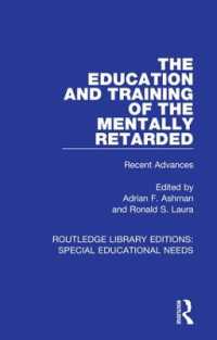 The Education and Training of the Mentally Retarded : Recent Advances (Routledge Library Editions: Special Educational Needs)