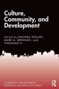文化とコミュニティが交わる開発<br>Culture, Community, and Development (Community Development Research and Practice Series)