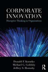 企業イノベーション：組織における破壊的思考<br>Corporate Innovation : Disruptive Thinking in Organizations