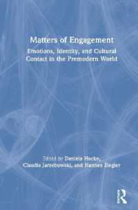 前近代世界における感情、アイデンティティと文化的接触<br>Matters of Engagement : Emotions, Identity, and Cultural Contact in the Premodern World