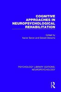 Cognitive Approaches in Neuropsychological Rehabilitation (Psychology Library Editions: Neuropsychology)