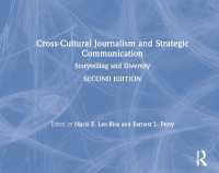 Cross-Cultural Journalism and Strategic Communication : Storytelling and Diversity （2ND）