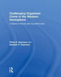 Challenging Organized Crime in the Western Hemisphere : A Game of Moves and Countermoves