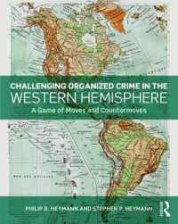 Challenging Organized Crime in the Western Hemisphere : A Game of Moves and Countermoves