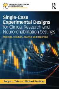 Single-Case Experimental Designs for Clinical Research and Neurorehabilitation Settings : Planning, Conduct, Analysis and Reporting (Neuropsychological Rehabilitation: a Modular Handbook)
