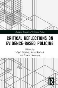 Critical Reflections on Evidence-Based Policing (Routledge Frontiers of Criminal Justice)