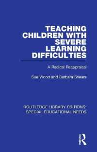 Teaching Children with Severe Learning Difficulties : A Radical Reappraisal (Routledge Library Editions: Special Educational Needs)