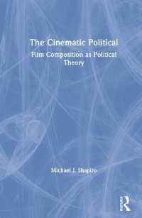 The Cinematic Political : Film Composition as Political Theory