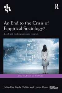 An End to the Crisis of Empirical Sociology? : Trends and Challenges in Social Research (Sociological Futures)