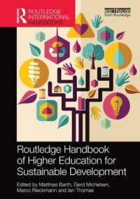 ラウトレッジ版　持続可能な開発のための高等教育ハンドブック<br>Routledge Handbook of Higher Education for Sustainable Development (Routledge Environment and Sustainability Handbooks)