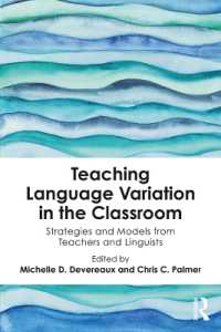 Teaching Language Variation in the Classroom : Strategies and Models from Teachers and Linguists
