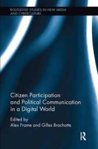 Citizen Participation and Political Communication in a Digital World (Routledge Studies in New Media and Cyberculture)