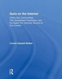 Guns on the Internet : Online Gun Communities, First Amendment Protections, and the Search for Common Ground on Gun Control