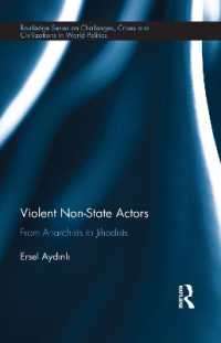 Violent Non-State Actors : From Anarchists to Jihadists (Routledge Studies on Challenges, Crises and Dissent in World Politics)