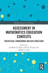 Assessment in Mathematics Education Contexts : Theoretical Frameworks and New Directions (Routledge Research in Education)