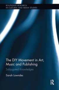 The DIY Movement in Art, Music and Publishing : Subjugated Knowledges (Routledge Research in Cultural and Media Studies)