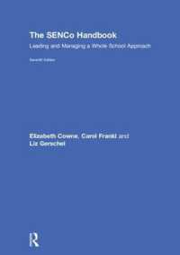 The SENCo Handbook : Leading and Managing a Whole School Approach （7TH）