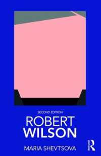 ロバート・ウィルソン入門（第２版）<br>Robert Wilson (Routledge Performance Practitioners) （2ND）