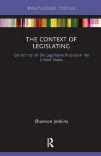 The Context of Legislating : Constraints on the Legislative Process in the United States