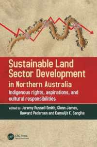 Sustainable Land Sector Development in Northern Australia : Indigenous rights, aspirations, and cultural responsibilities