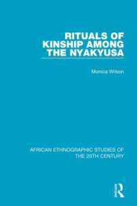 Rituals of Kinship among the Nyakyusa (African Ethnographic Studies of the 20th Century)