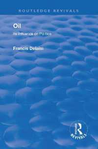 Oil : Its Influence on Politics (Routledge Revivals)