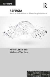 Refugia : Radical Solutions to Mass Displacement (Key Ideas)