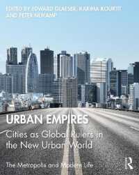 Urban Empires : Cities as Global Rulers in the New Urban World (The Metropolis and Modern Life)