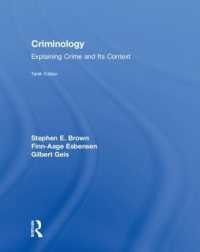 Criminology : Explaining Crime and Its Context