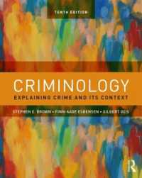 Criminology : Explaining Crime and Its Context