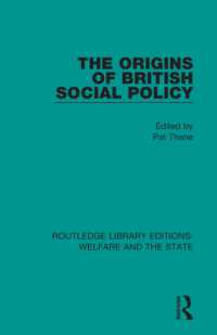 The Origins of British Social Policy (Routledge Library Editions: Welfare and the State)