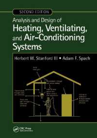 暖房・排気・空調システムの分析と設計（第２版）<br>Analysis and Design of Heating, Ventilating, and Air-Conditioning Systems, Second Edition （2ND）
