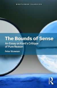 ストローソン『意味の限界』（原書）<br>The Bounds of Sense : An Essay on Kant's Critique of Pure Reason (Routledge Classics)