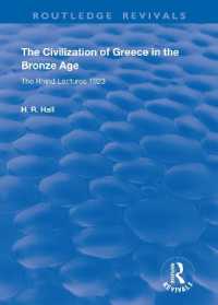 The Civilization of Greece in the Bronze Age (1928) : The Rhind Lectures 1923 (Routledge Revivals)