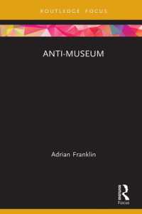 反美術館の思想と実践<br>Anti-Museum (Museums in Focus)