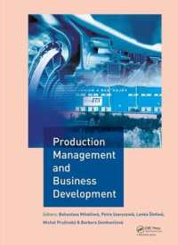 生産管理と事業発展（会議録）<br>Production Management and Business Development : Proceedings of the 6th Annual International Scientific Conference on Marketing Management, Trade, Financial and Social Aspects of Business (MTS 2018), May 17-19, 2018, Košice, Slovak Republic and