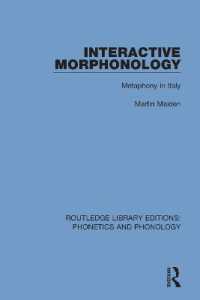 Interactive Morphonology : Metaphony in Italy (Routledge Library Editions: Phonetics and Phonology)
