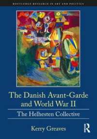 The Danish Avant-Garde and World War II : The Helhesten Collective (Routledge Research in Art and Politics)