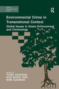 Environmental Crime in Transnational Context : Global Issues in Green Enforcement and Criminology (Green Criminology)