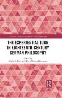 The Experiential Turn in Eighteenth-Century German Philosophy (Routledge Studies in Eighteenth-century Philosophy)
