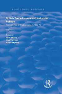 British Trade Unions and Industrial Politics : The High Tide of Trade Unionism, 1964-79 (Routledge Revivals)