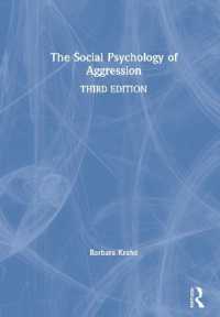 攻撃の社会心理学（第３版）<br>The Social Psychology of Aggression : 3rd Edition （3RD）
