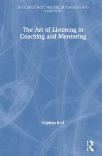 The Art of Listening in Coaching and Mentoring (Routledge Emcc Masters in Coaching and Mentoring)