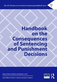 Handbook on the Consequences of Sentencing and Punishment Decisions (The Asc Division on Corrections & Sentencing Handbook Series)