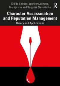 誹謗中傷と評判管理の理論と実践<br>Character Assassination and Reputation Management : Theory and Applications