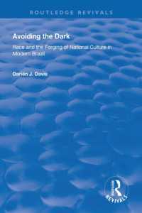 Avoiding the Dark : Essays on Race and the Forging of National Culture in Modern Brazil (Routledge Revivals)