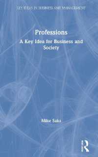 専門職：ビジネス・経営の鍵概念<br>Professions : A Key Idea for Business and Society (Key Ideas in Business and Management)