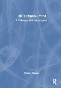 時間を感じる心：哲学的入門<br>The Temporal Mind : A Philosophical Introduction