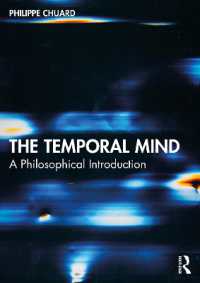 時間を感じる心：哲学的入門<br>The Temporal Mind : A Philosophical Introduction