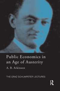 Public Economics in an Age of Austerity (The Graz Schumpeter Lectures)
